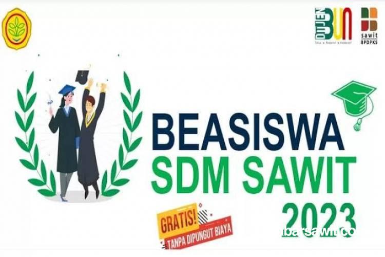 Update Beasiswa SDM Sawit: Hingga 17 Juni  3.742 Peserta Lolos Seleksi Administrasi